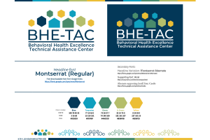 BHE-TAC logo and style guide features brightly colored hexagons arranged around text 'BHE-TAC' Behavioral Health Excellence Technical Assistance Center